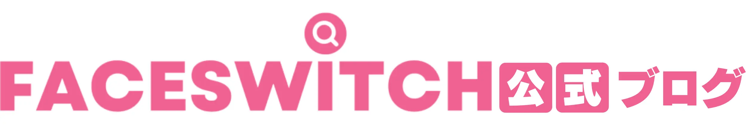FACESWITCH 公式メディア